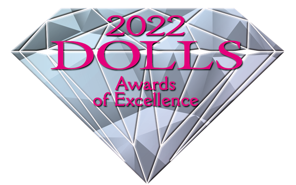2022 Dolls Awards of Excellence Industry’s Choice Awards
